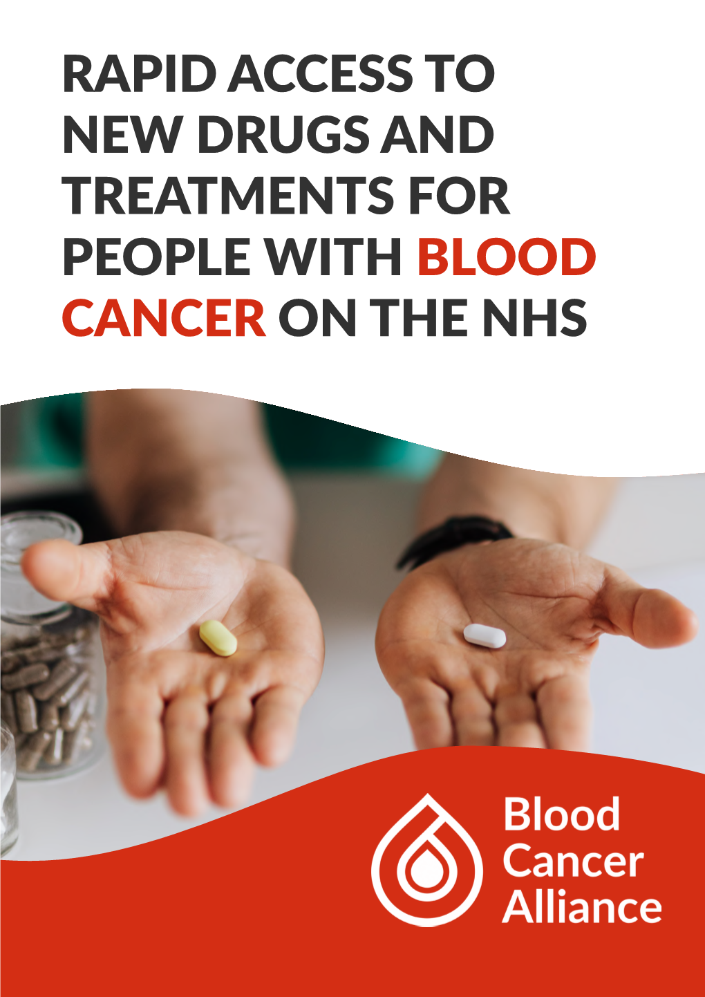 Rapid Access to New Drugs and Treatments for People with Blood Cancer on the Nhs Foreword