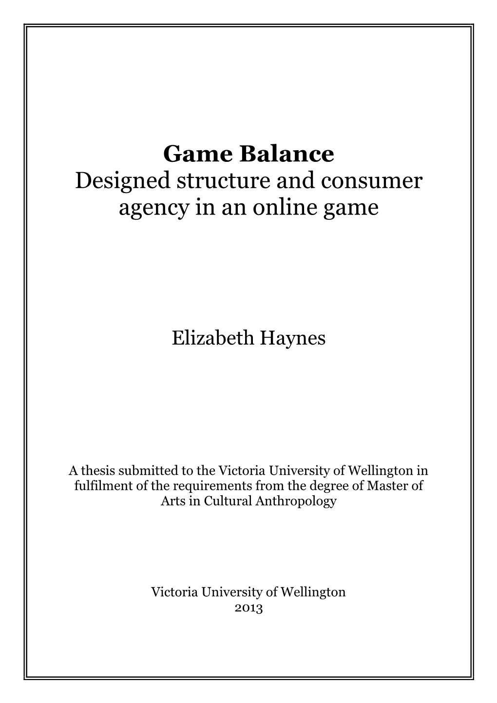 Game Balance Designed Structure and Consumer Agency in an Online Game