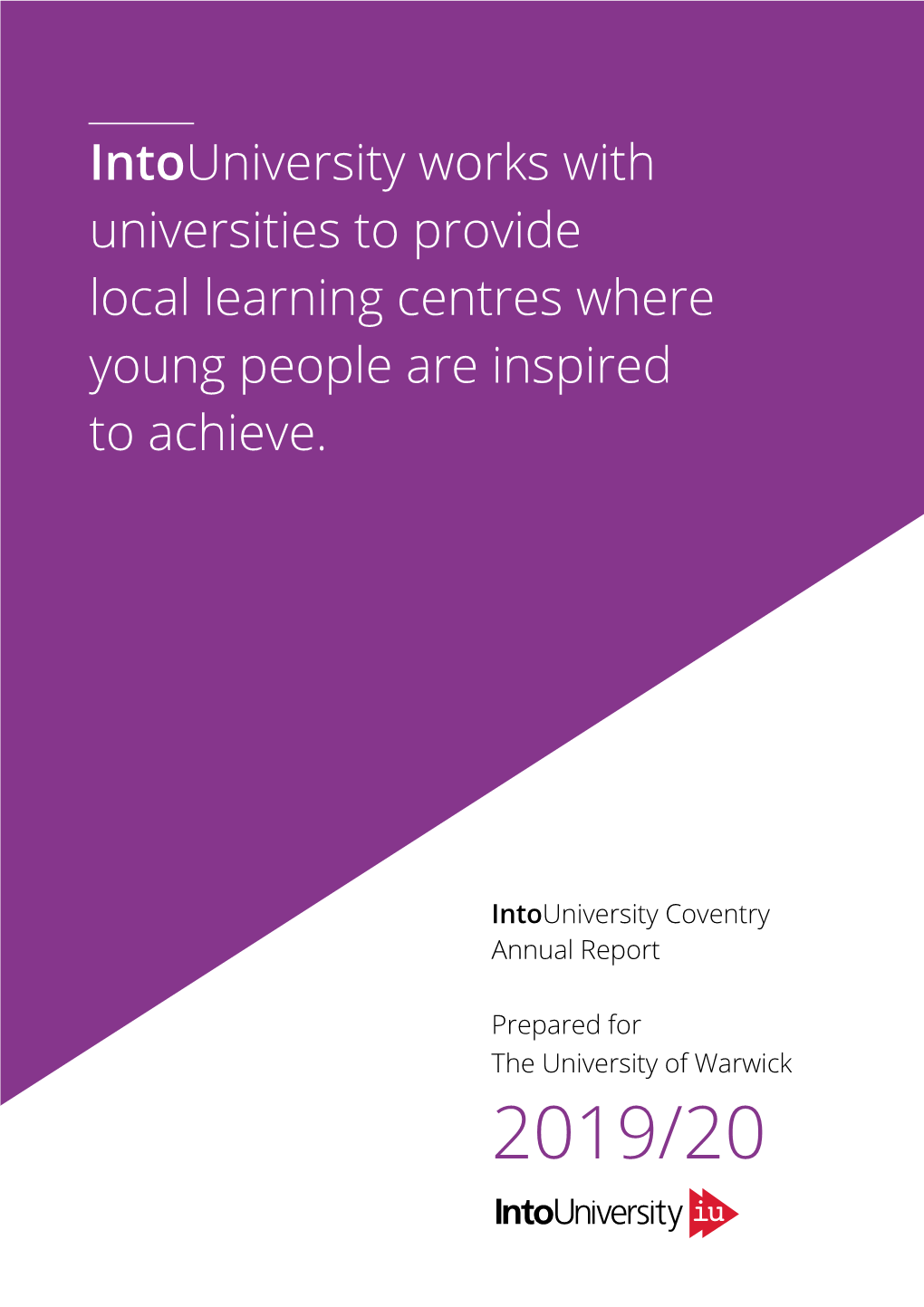 Intouniversity Works with Universities to Provide Local Learning Centres Where Young People Are Inspired to Achieve