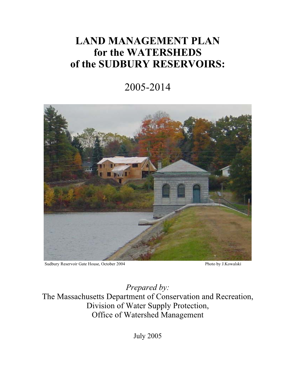 LAND MANAGEMENT PLAN for the WATERSHEDS of the SUDBURY RESERVOIRS