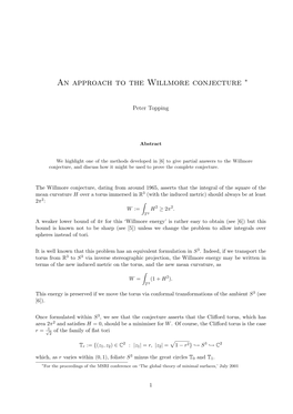 An Approach to the Willmore Conjecture ∗