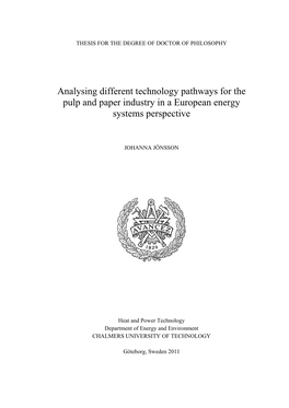 Analysing Different Technology Pathways for the Pulp and Paper Industry in a European Energy Systems Perspective