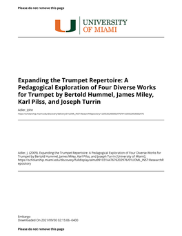 Expanding the Trumpet Repertoire: a Pedagogical Exploration of Four Diverse Works for Trumpet by Bertold Hummel, James Miley, Karl Pilss, and Joseph Turrin