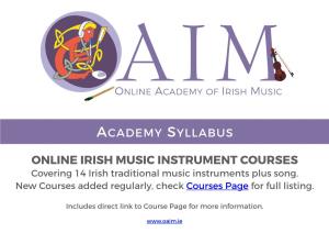 ONLINE IRISH MUSIC INSTRUMENT COURSES Covering 14 Irish Traditional Music Instruments Plus Song