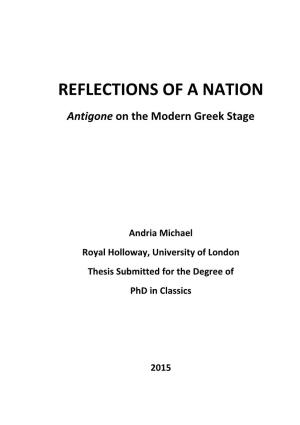 REFLECTIONS of a NATION Antigone on the Modern Greek Stage