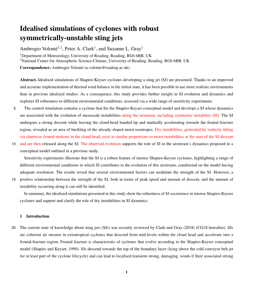 Idealised Simulations of Cyclones with Robust Symmetrically-Unstable Sting Jets Ambrogio Volonté1,2, Peter A