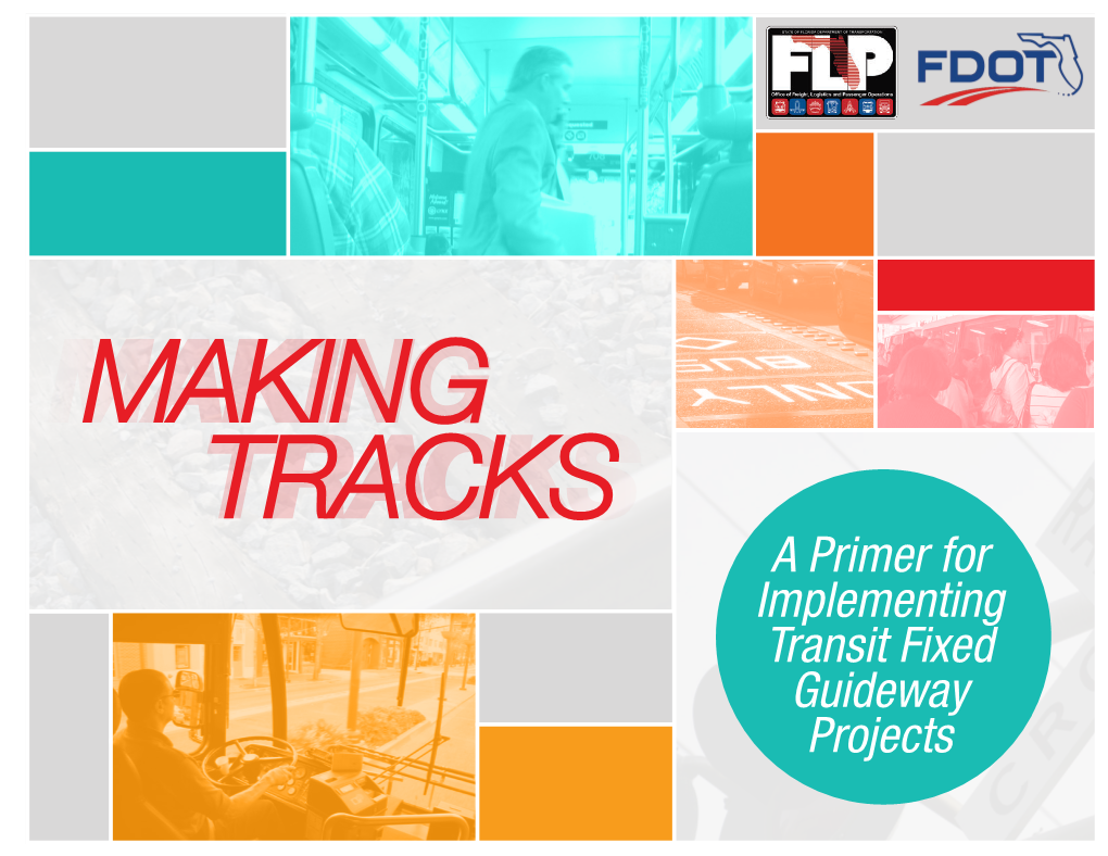 A Primer for Implementing Transit Fixed Guideway Projects