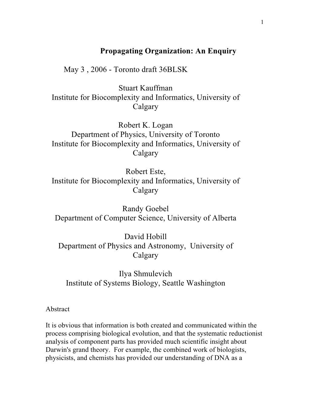 Propagating Organization: an Enquiry