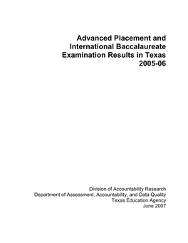 Advanced Placement and International Baccalaureate Examination Results in Texas, 2005-06 (Document No