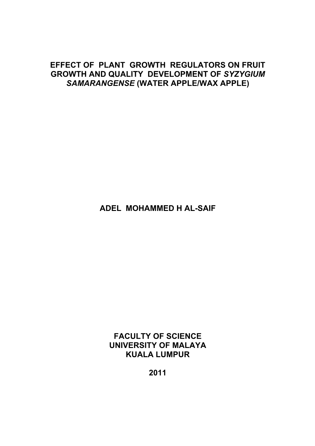 Effect of Plant Growth Regulators on Fruit Growth and Quality Development of Syzygium Samarangense (Water Apple/Wax Apple)