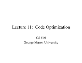 Lecture 11: Code Optimization