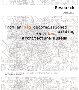 Research from an Old Decommissioned to a New Building