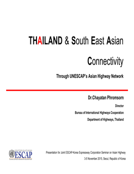 THAILAND & South East Asian Connectivity
