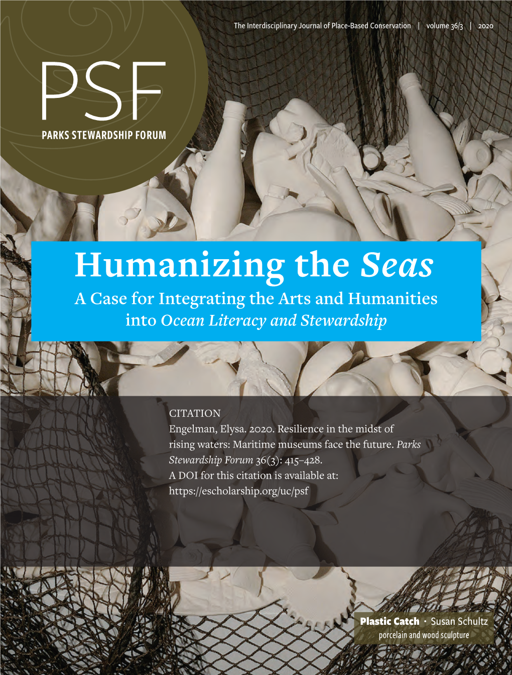 Humanizing the Seas a Case for Integrating the Arts and Humanities Into Ocean Literacy and Stewardship