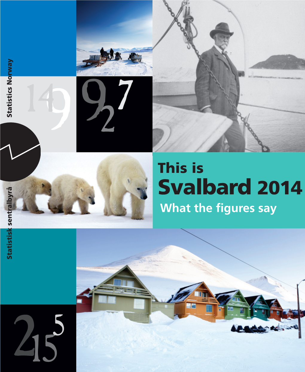 This Is Svalbard 2014. What the Figures