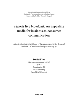 Esports Live Broadcast: an Appealing Media for Business-To-Consumer Communication