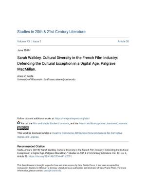 Sarah Walkley. Cultural Diversity in the French Film Industry: Defending the Cultural Exception in a Digital Age