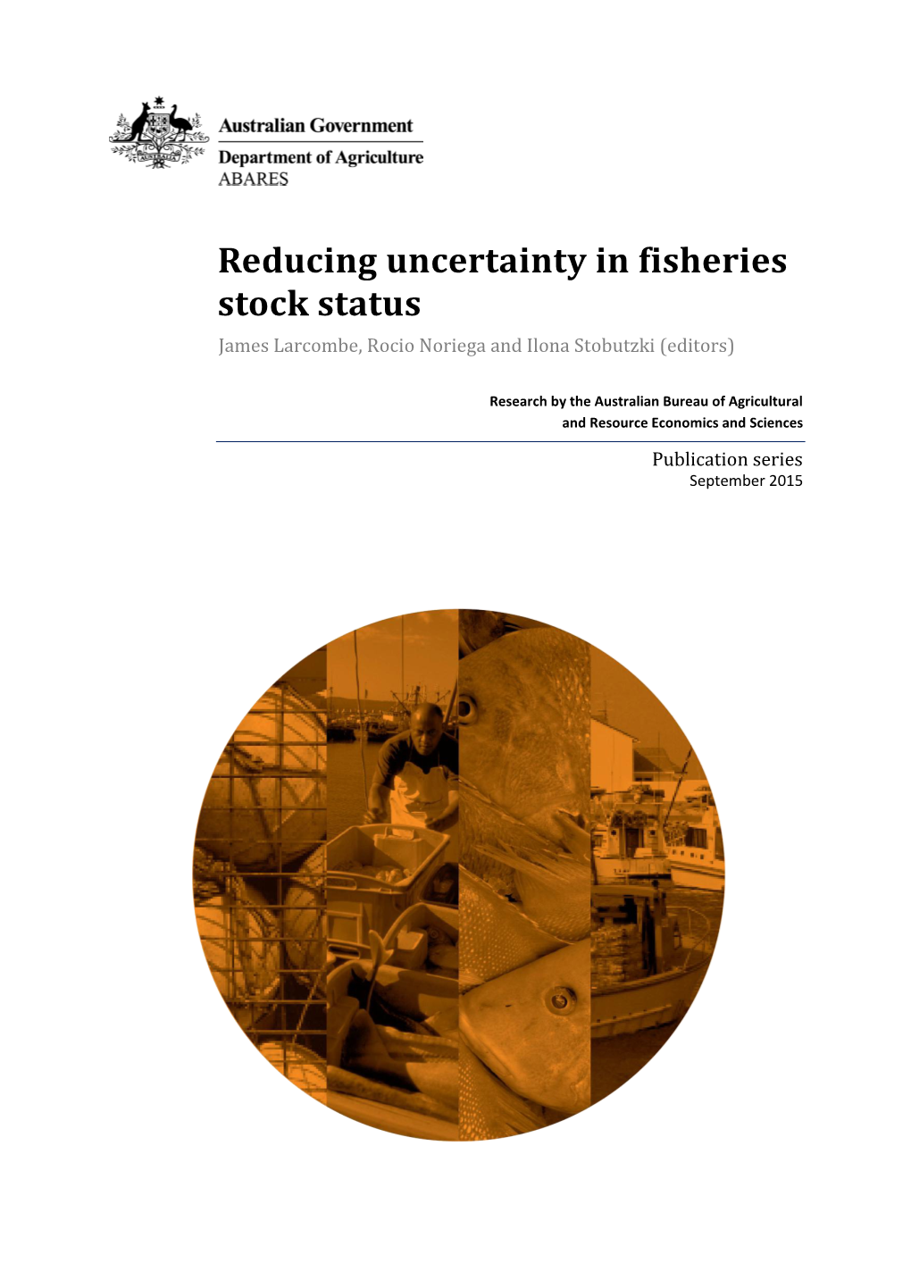 Reducing Uncertainty in Fisheries Stock Status (RUSS)