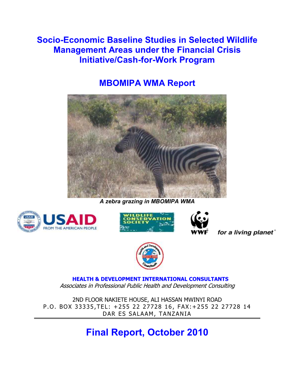 Socio-Economic Baseline Studies in Selected Wildlife Management Areas Under the Financial Crisis Initiative/Cash-For-Work Program