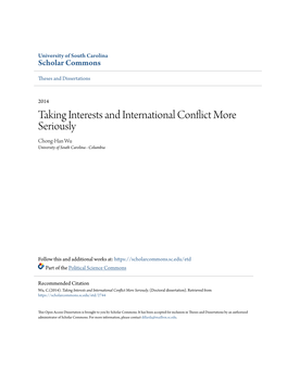 Taking Interests and International Conflict More Seriously Chong-Han Wu University of South Carolina - Columbia