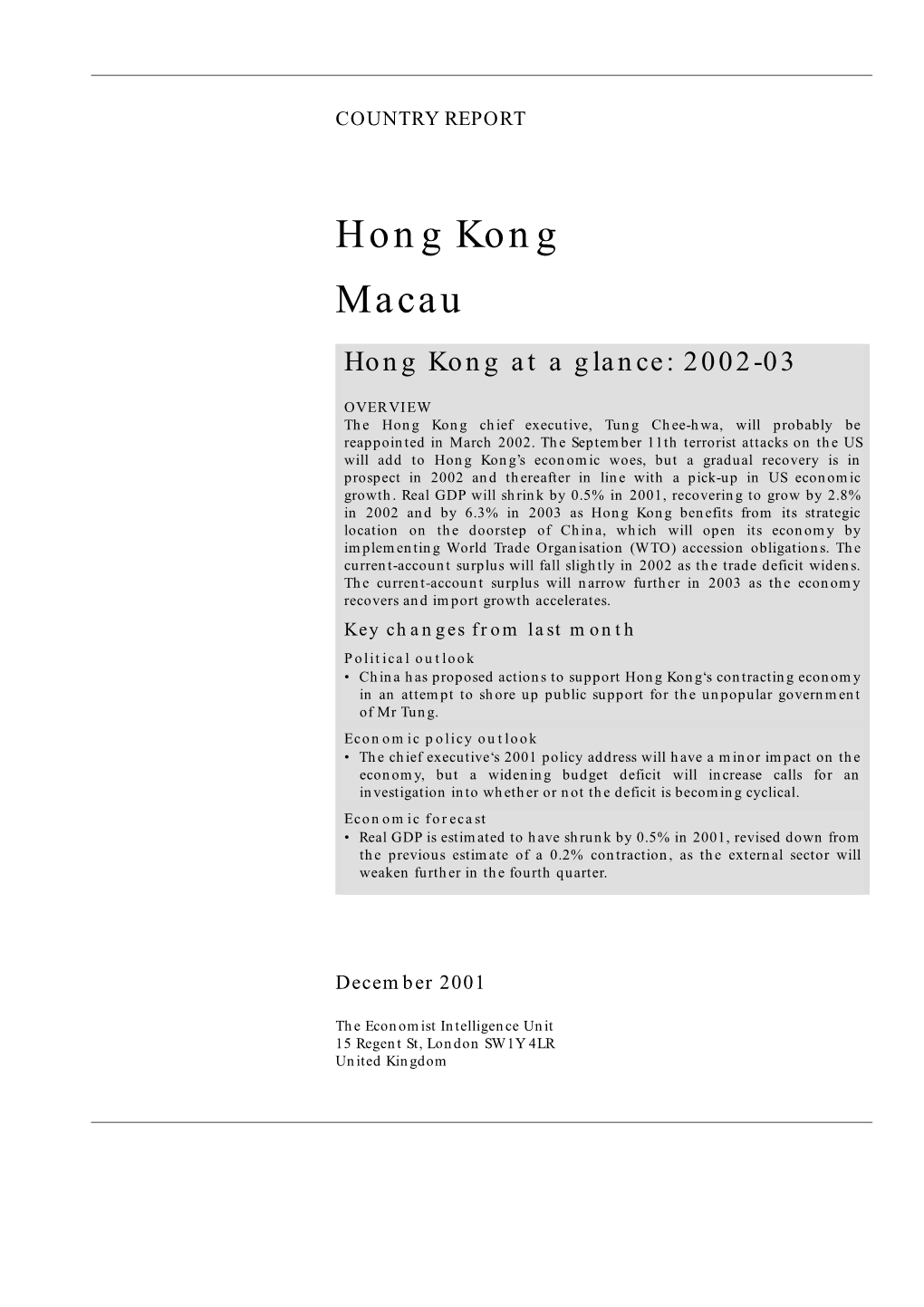 Hong Kong Macau Hong Kong at a Glance: 2002-03