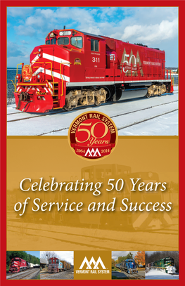 Vermont Rail System Celebrating 50 Years of Service and Success