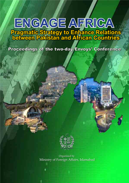 ENGAGE AFRICA Pragmatic Strategy to Enhance Relations Between Pakistan and African Countries