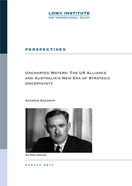 Uncharted Waters: the US Alliance and Australia’S New Era of Strategic Uncertainty