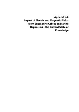 Impact of Electric and Magnetic Fields from Submarine Cables on Marine Organisms