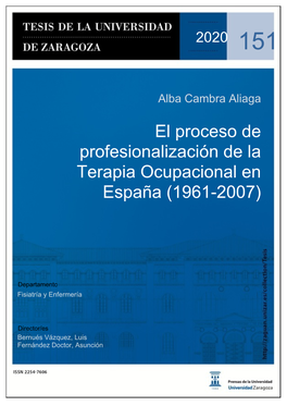 El Proceso De Profesionalización De La Terapia Ocupacional En España (1961-2007) / Alba Cambra Aliaga