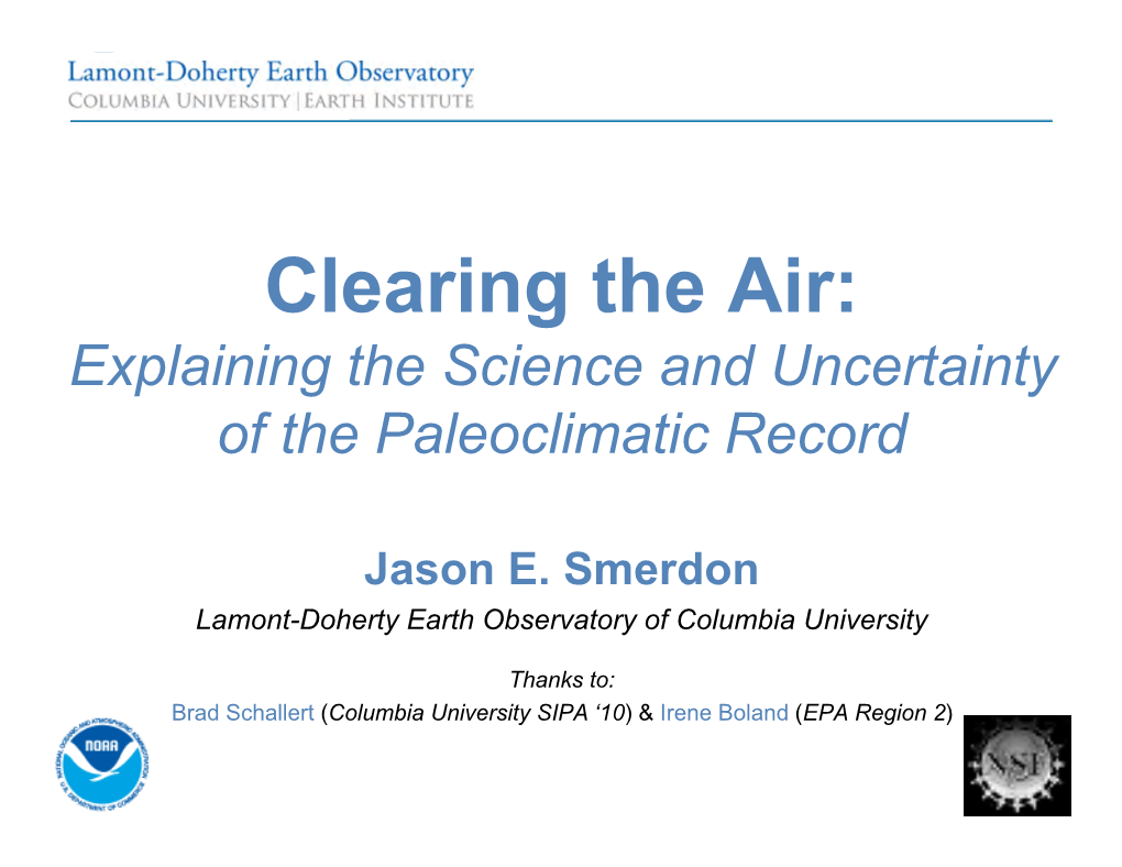 Explaining the Science and Uncertainty of the Paleoclimatic Record