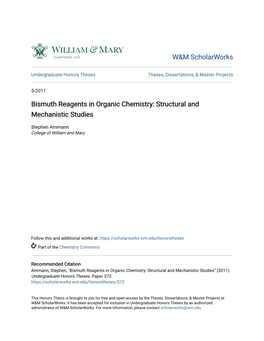 Bismuth Reagents in Organic Chemistry: Structural and Mechanistic Studies