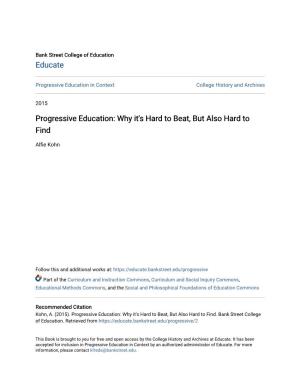 Progressive Education: Why It's Hard to Beat, but Also Hard to Find