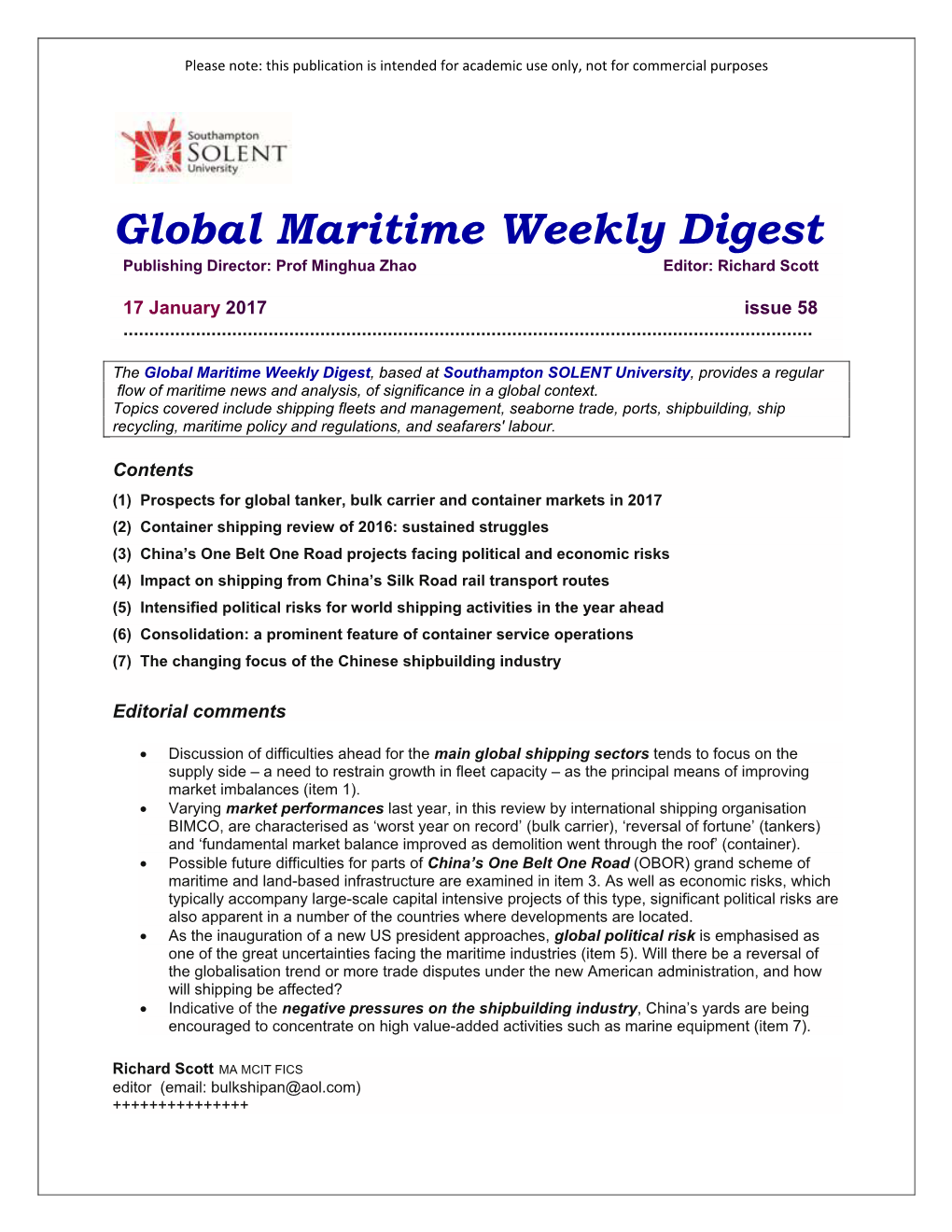 Global Maritime Weekly Digest Publishing Director: Prof Minghua Zhao Editor: Richard Scott