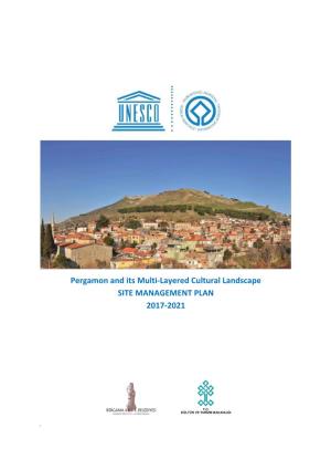Pergamon and Its Multi-Layered Cultural Landscape SITE MANAGEMENT PLAN 2017-2021