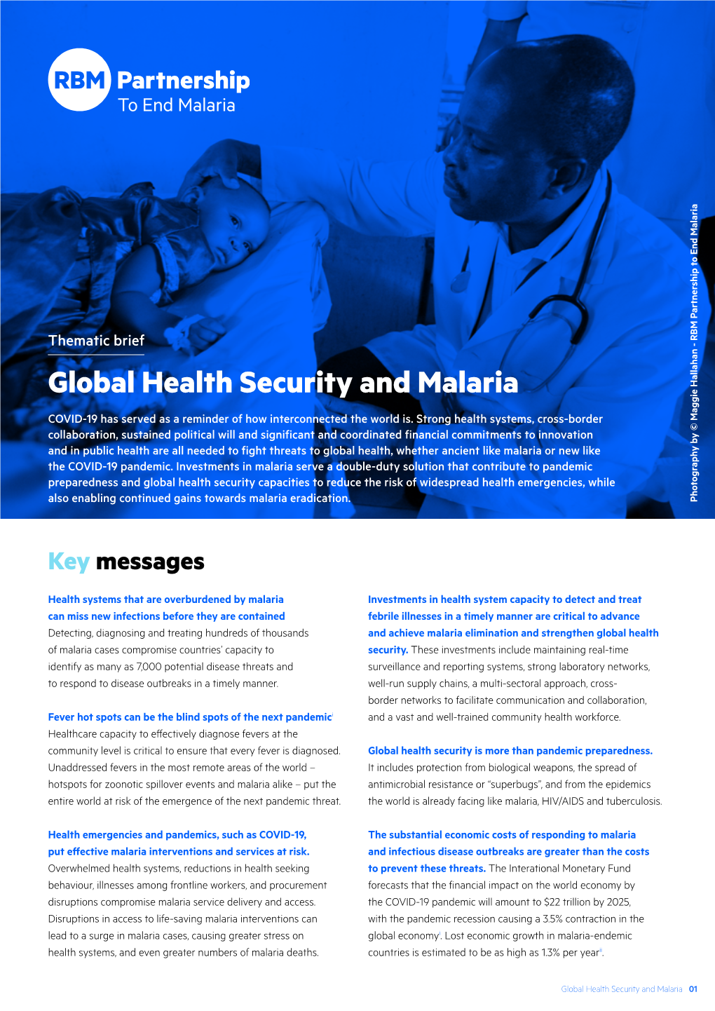 Global Health Security and Malaria COVID-19 Has Served As a Reminder of How Interconnected the World Is