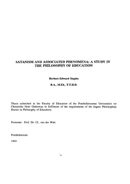 SATANISM and ASSOCIATED PHENOMENA: a STUDY in the Pmlosophy of EDUCATION