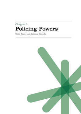 Policing Powers Colin Rogers and James Gravelle 6