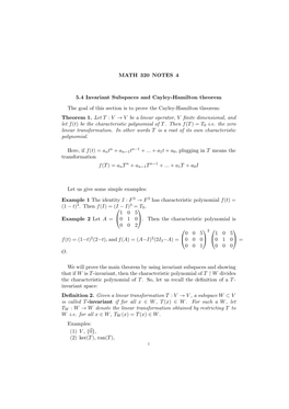 MATH 320 NOTES 4 5.4 Invariant Subspaces and Cayley-Hamilton