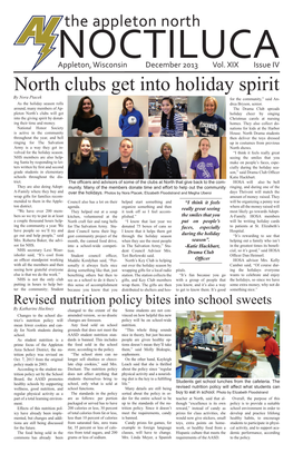 North Clubs Get Into Holiday Spirit by Nora Ptacek for the Community,” Said An- As the Holiday Season Rolls Drea Bryson, Senior