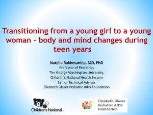 Transitioning from a Young Girl to a Young Woman – Body and Mind Changes During Teen Years