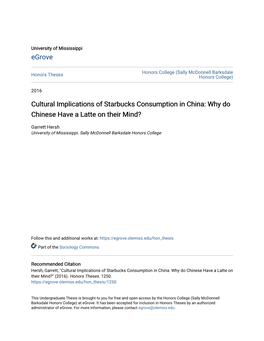 Cultural Implications of Starbucks Consumption in China: Why Do Chinese Have a Latte on Their Mind?