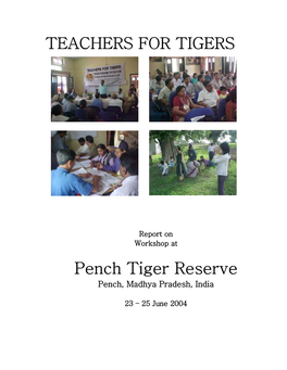 Pench Tiger Reserve Pench, Madhya Pradesh, India