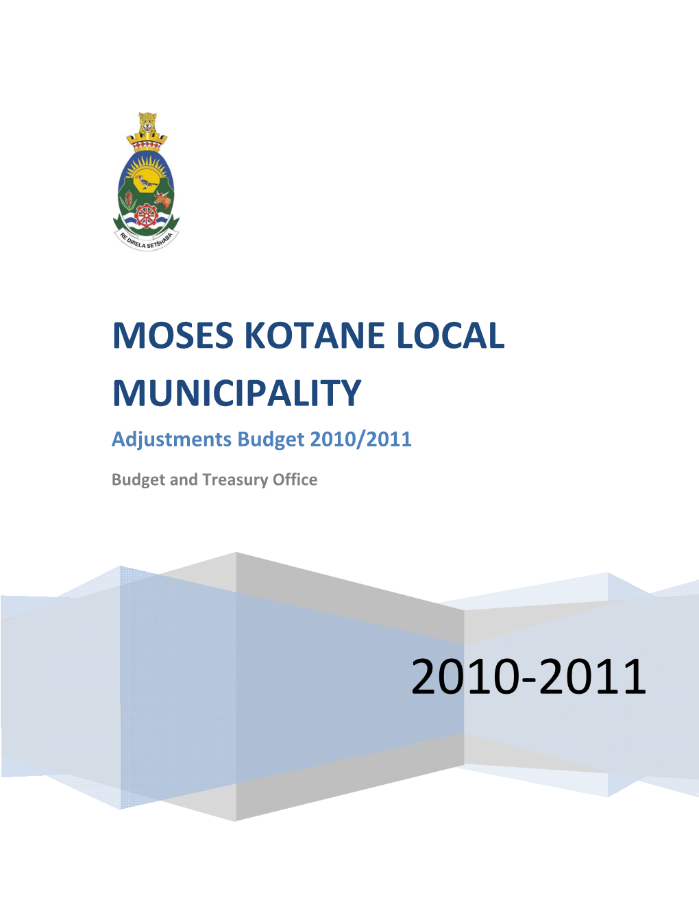 MOSES KOTANE LOCAL MUNICIPALITY Adjustments Budget 2010/2011