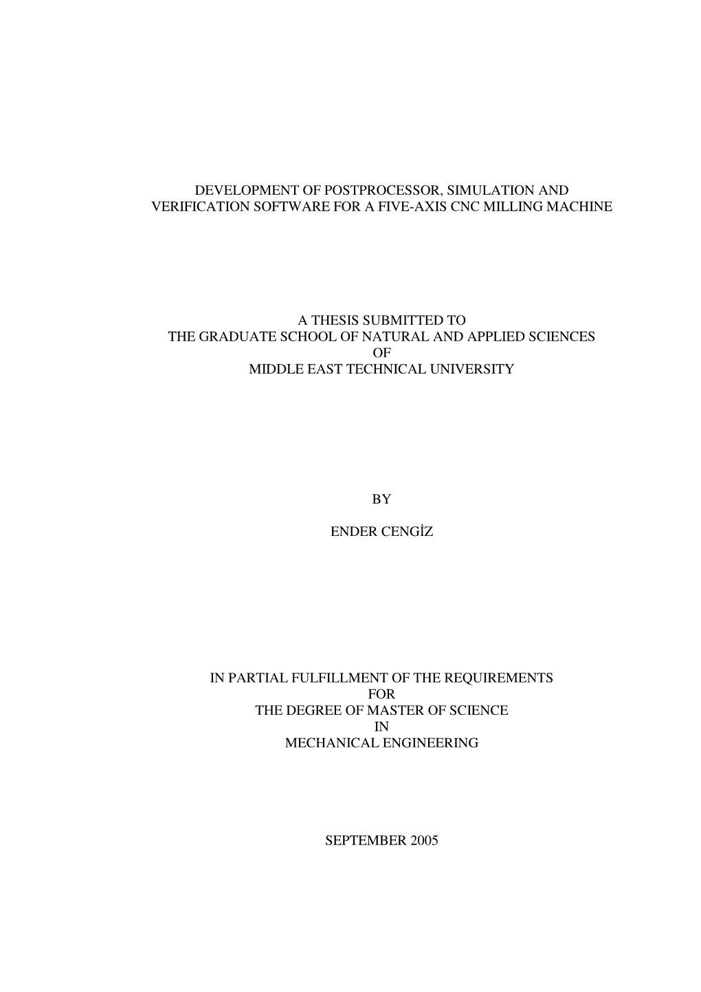 Development of Postprocessor, Simulation and Verification Software for a Five-Axis Cnc Milling Machine