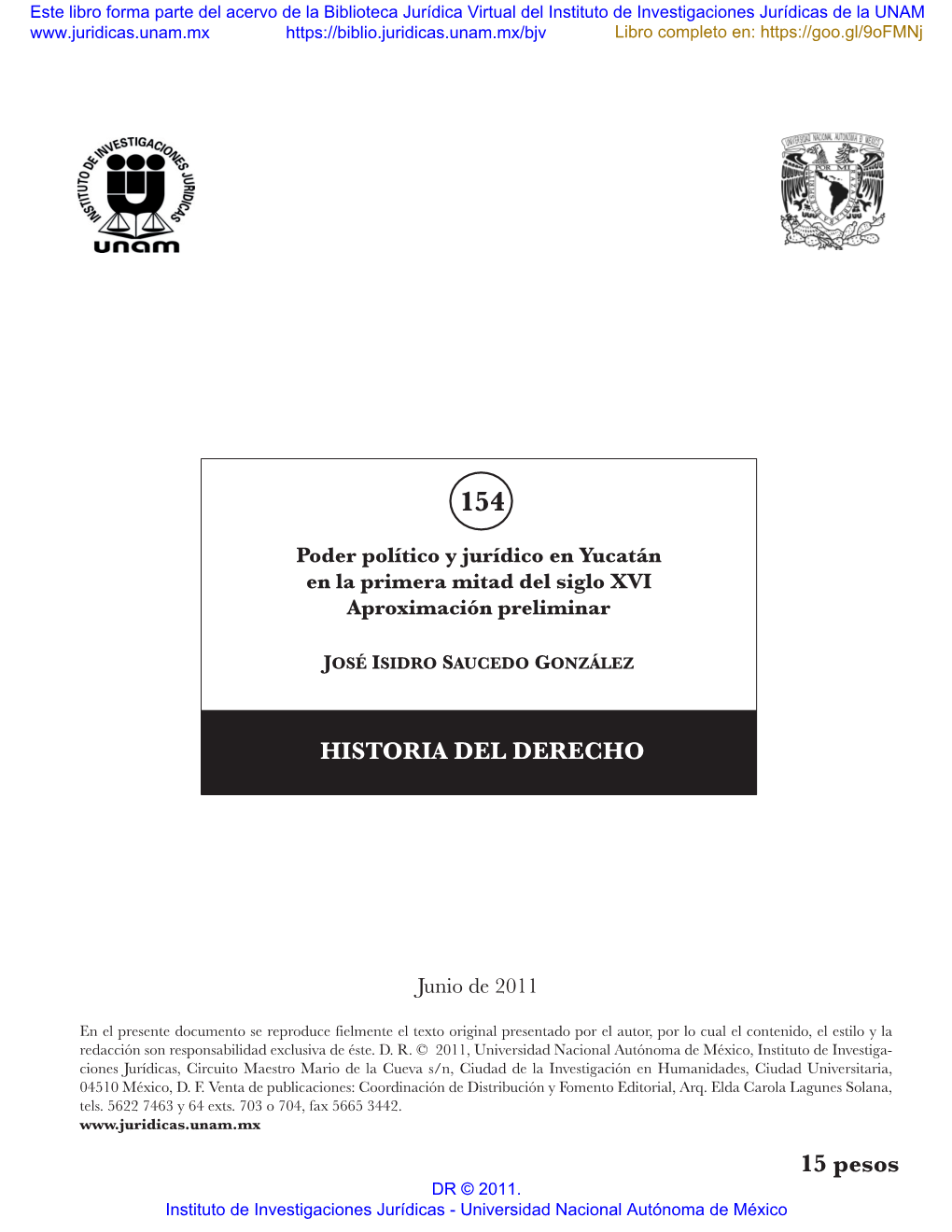 Poder Político Y Jurídico En Yucatán En La Primera Mitad Del Siglo XVI Aproximación Preliminar