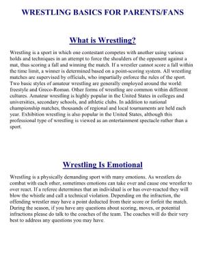 WRESTLI G BASICS for PARE TS/FA S What Is Wrestling