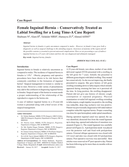 Female Inguinal Hernia – Conservatively Treated As Labial Swelling for a Long Time-A Case Report Shabnam Na, Alam Hb, Talukder Mrhc, Humayra Zud, Ahmed Ahmte