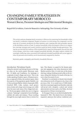 CHANGING FAMILY STRATEGIES in CONTEMPORARY MOROCCO Women’S Stories, Persistent Ideologies and Matrimonial Strategies