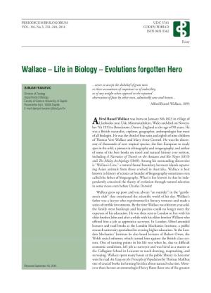 Wallace – Life in Biology – Evolutions Forgotten Hero